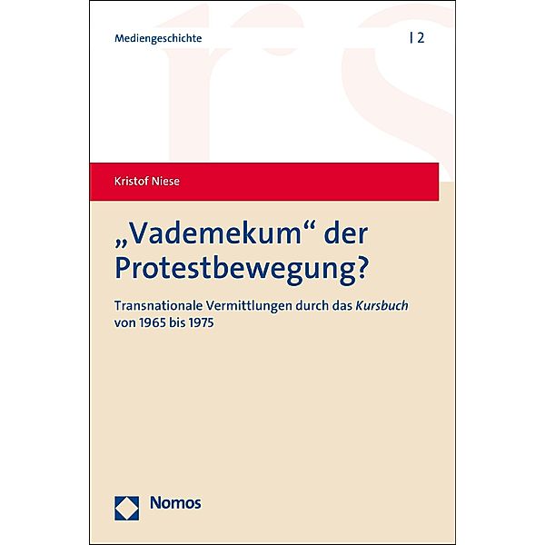 Vademekum der Protestbewegung? / Mediengeschichte Bd.2, Kristof Niese