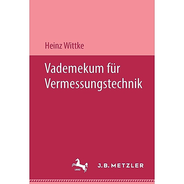 Vademekum für Vermessungstechnik, -Ing. Heinz Wittke