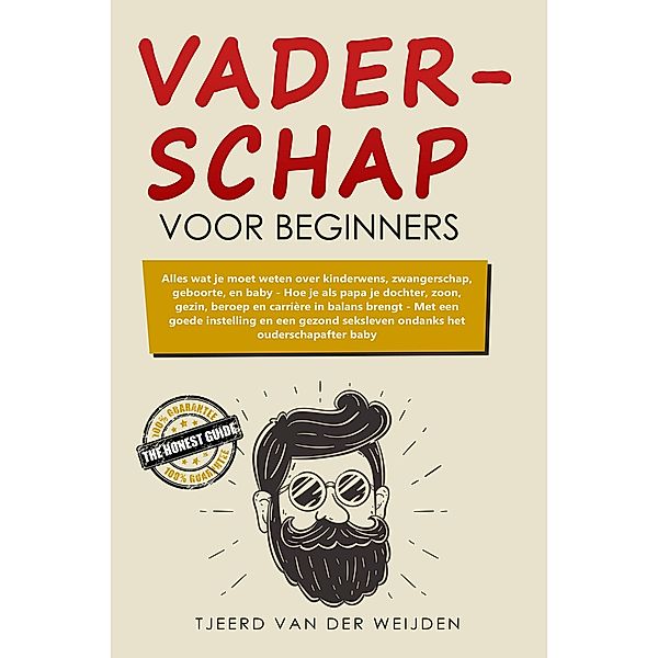 Vaderschap voor beginners, Tjeerd van der Weijden