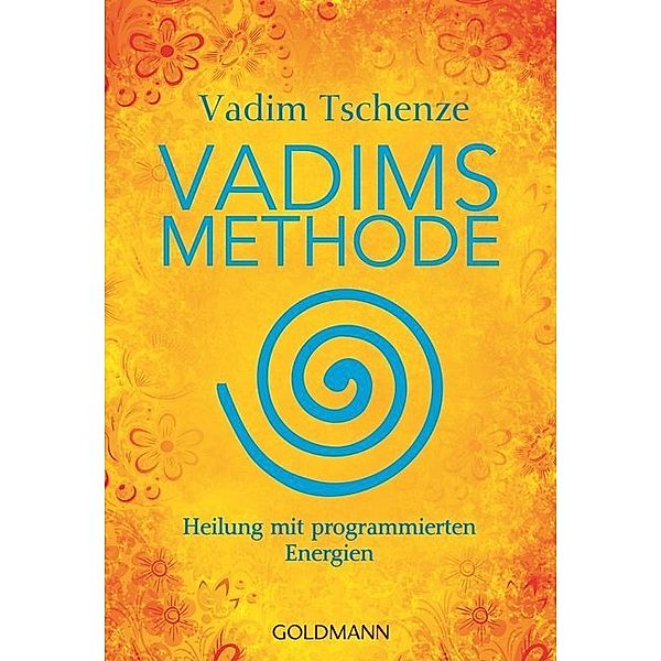 Vadims Methode, Vadim Tschenze