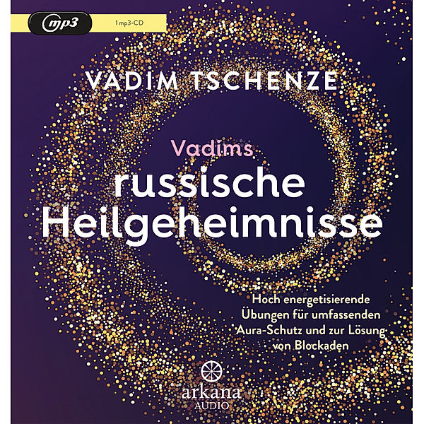 Vadims russische Heilgeheimnisse,1 Audio-CD, MP3, Vadim Tschenze, Dani Felber