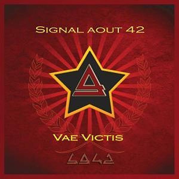 Vae Victis (Ltd.Edt.), Signal Aout 42