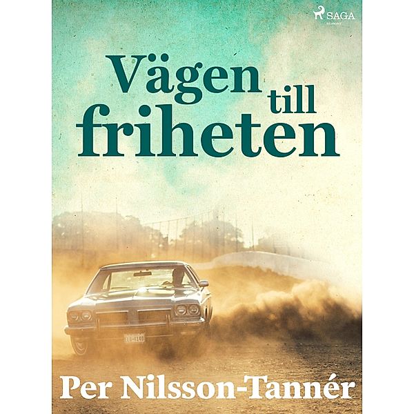 Vägen till friheten, Per Nilsson-Tannér