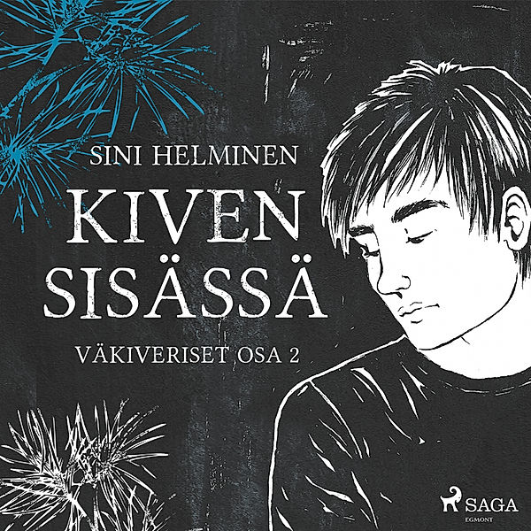 Väkiveriset - 2 - Kiven sisässä, Sini Helminen