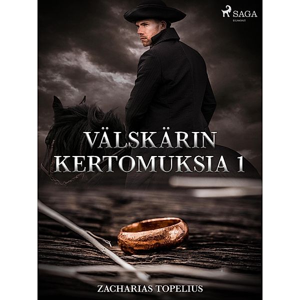 Välskärin kertomuksia 1 / World Classics, Zacharias Topelius