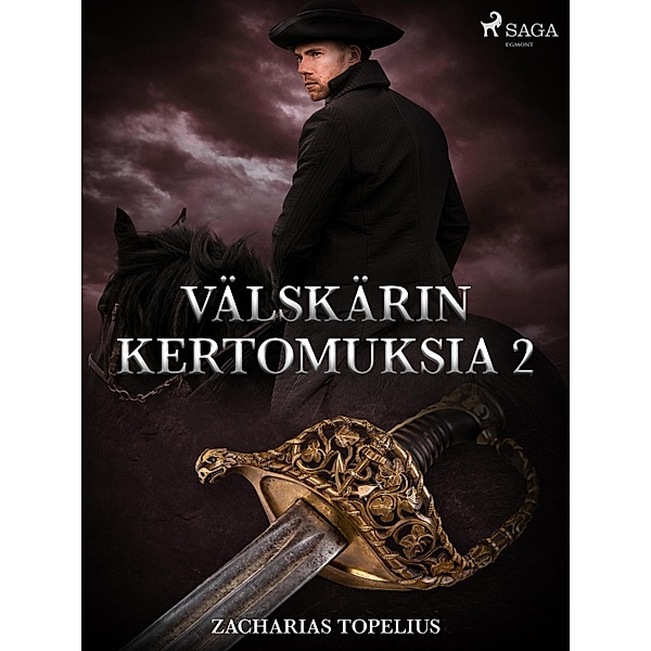 Välskärin kertomuksia 2 / World Classics, Zacharias Topelius