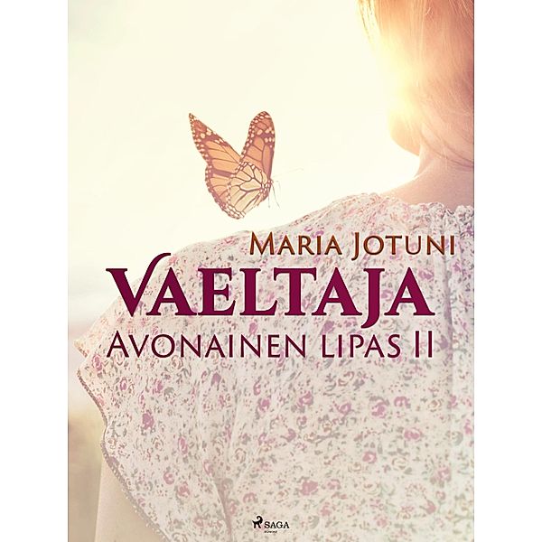 Vaeltaja: Avonainen lipas II, Maria Jotuni