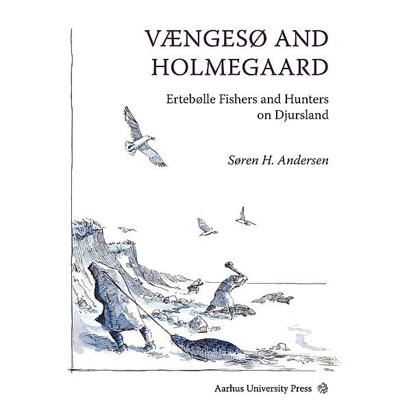 VAengeso and Holmegard / East Jutland Museum Publications Bd.4, Soren H Andersen