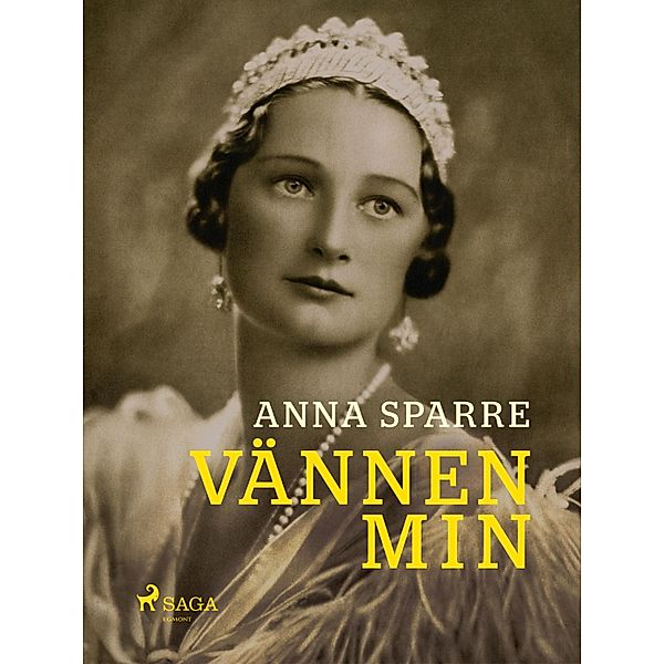 Vännen min, Anna Sparre