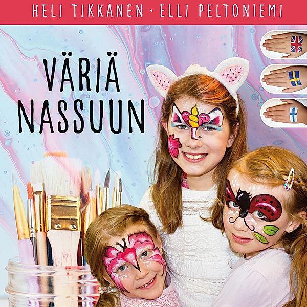 Väriä nassuun, Heli Tikkanen, Elli Peltoniemi