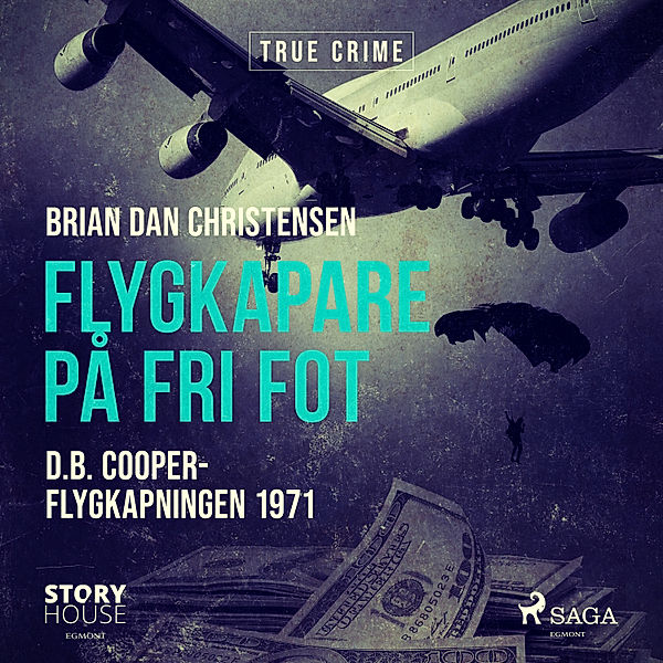 Världshistoriens största brott - Flygkapare på fri fot, Brian Dan Christensen