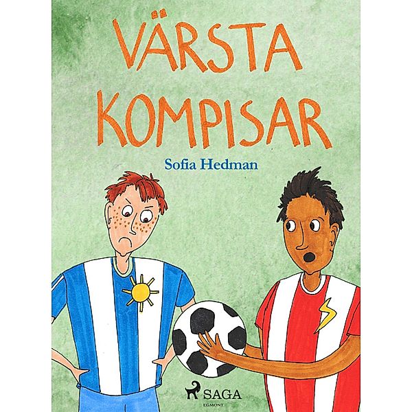 Värsta kompisar / Matti-serien Bd.4, Sofia Hedman