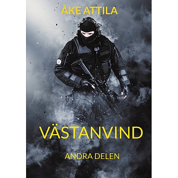 Västanvind / Västanvind Bd.2, Åke Attila