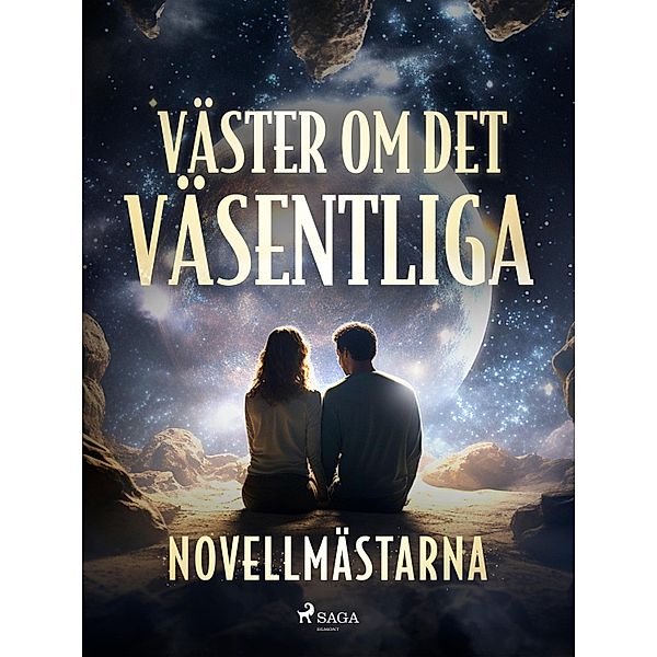 Väster om det väsentliga / Novellmästarna, Novellmästarna