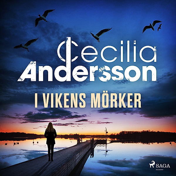 Västervikserien - 1 - I vikens mörker, Cecilia Andersson