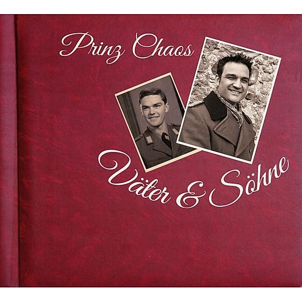 Vaeter & Soehne, Prinz Chaos