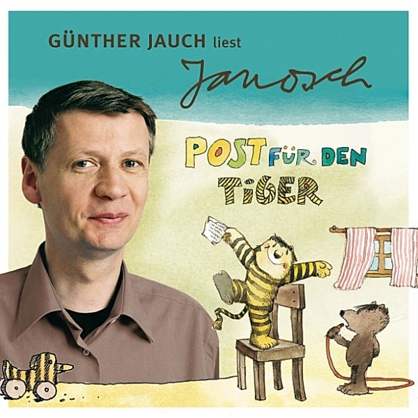 Väter sprechen Janosch - 2 - Väter sprechen Janosch, Folge 2: Günther Jauch liest Janosch - Post für den Tiger & zwei weitere Geschichten, Janosch