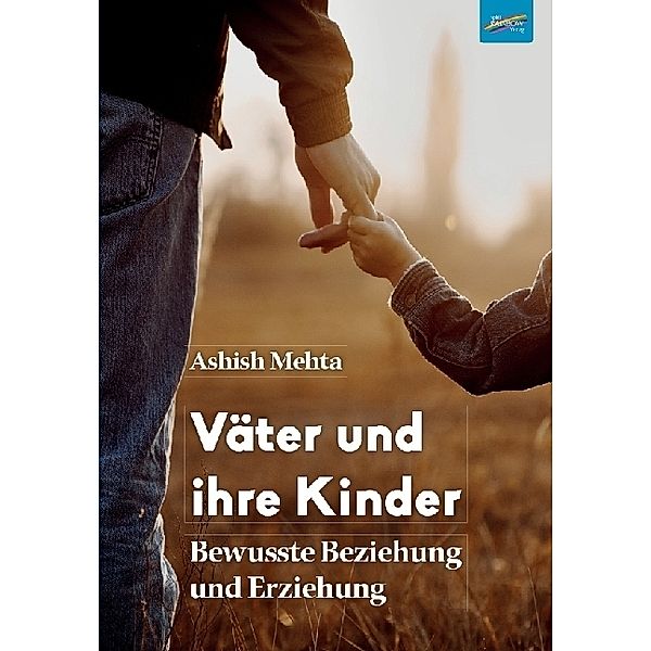 Väter und ihre Kinder, Ashish Mehta