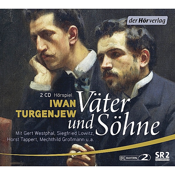 Väter und Söhne, 2 CDs, Iwan S. Turgenjew