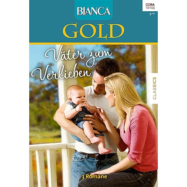 Väter zum Verlieben / Bianca Gold Bd.20, Moyra Tarling, Jennifer Mikels, Anne Peters