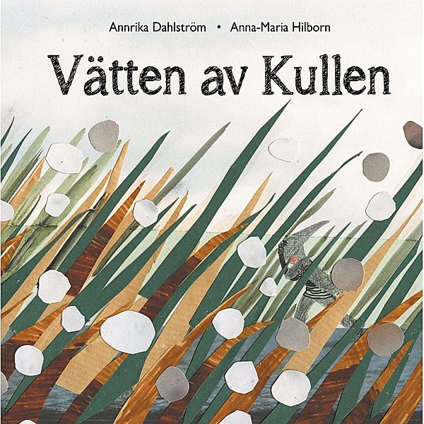 Vätten av Kullen, Annrika Dahlström, Anna-Maria Hilborn