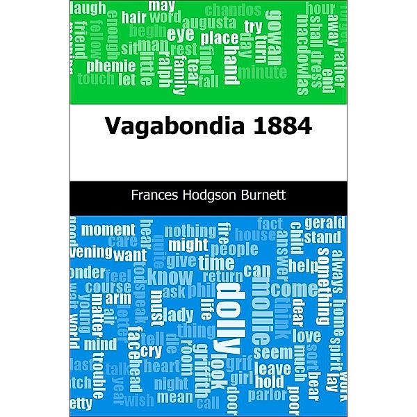 Vagabondia: 1884 / Trajectory Classics, Frances Hodgson Burnett