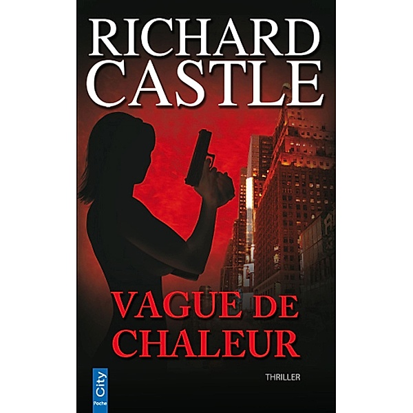 Vague de Chaleur, Richard Castle