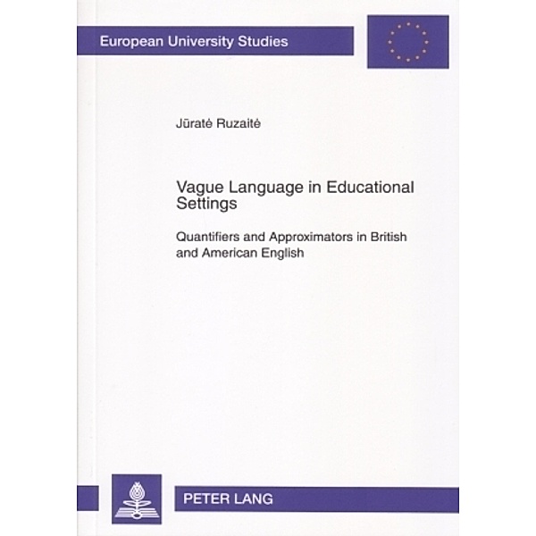 Vague Language in Educational Settings, Jurate Ruzaite