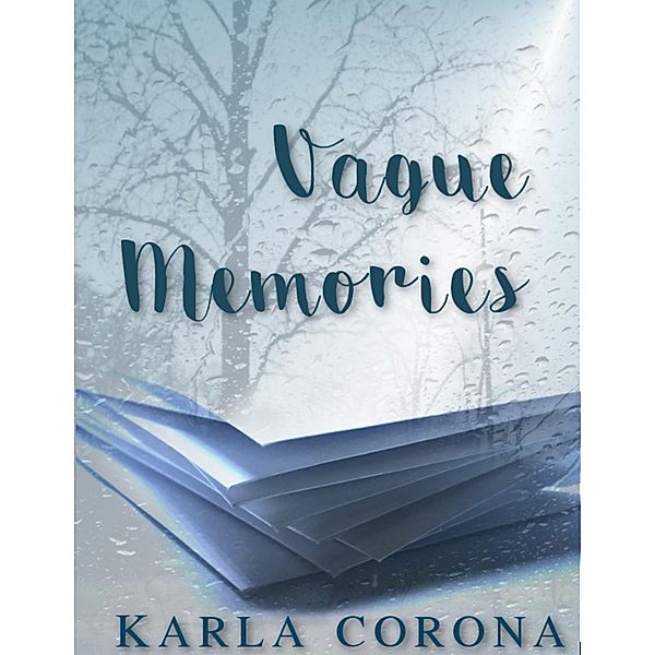 Vague Memories, Karla Corona