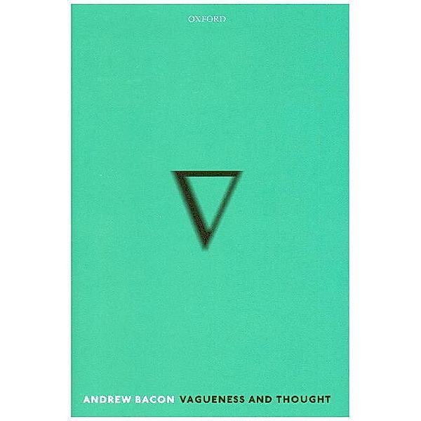 Vagueness and Thought, Andrew Bacon