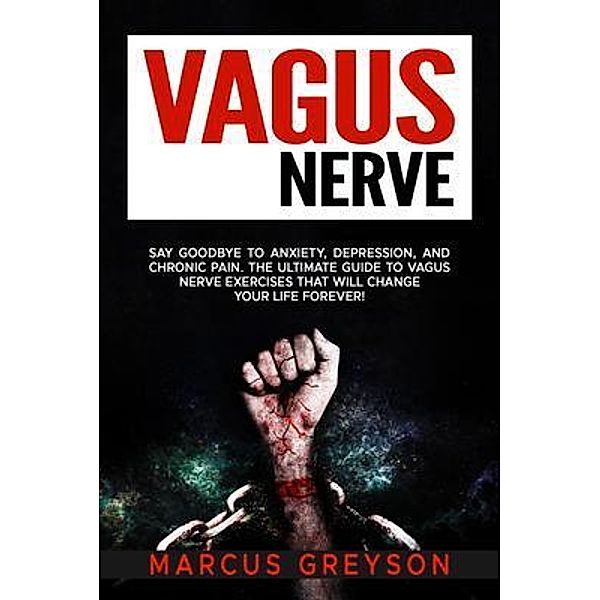 Vagus Nerve / Primebooks LLC, Marcus Greyson