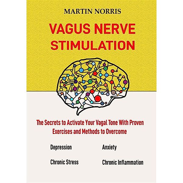 Vagus Nerve Stimulation, Martin Norris