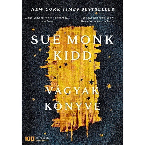 Vágyak könyve, Sue Monk Kidd