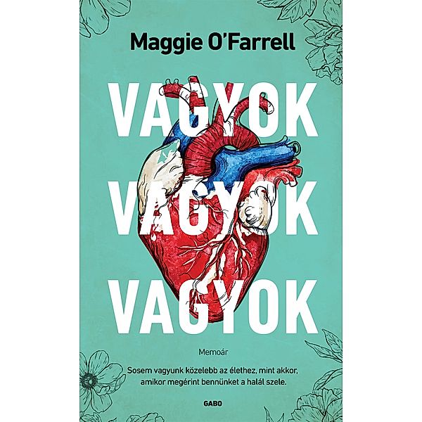 Vagyok, vagyok, vagyok, Maggie O'Farrell