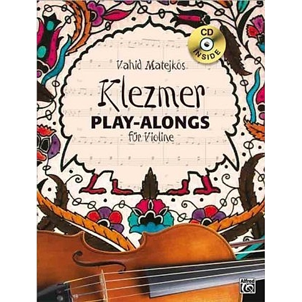 Vahid Matejkos Klezmer Play-alongs für Violine, m. Audio-CD, Vahid Matejko