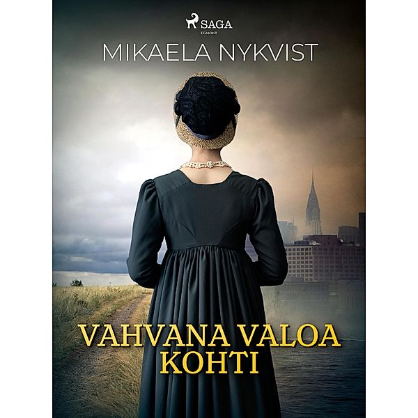 Vahvana valoa kohti / Runsor Bd.4, Mikaela Nykvist
