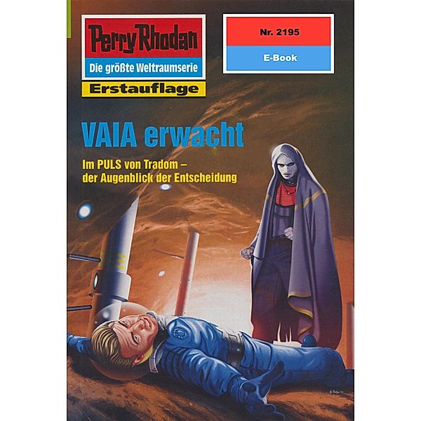 VAIA erwacht (Heftroman) / Perry Rhodan-Zyklus Das Reich Tradom Bd.2195, Uwe Anton