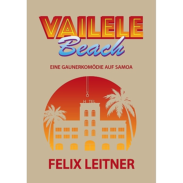 Vailele Beach, Felix Leitner