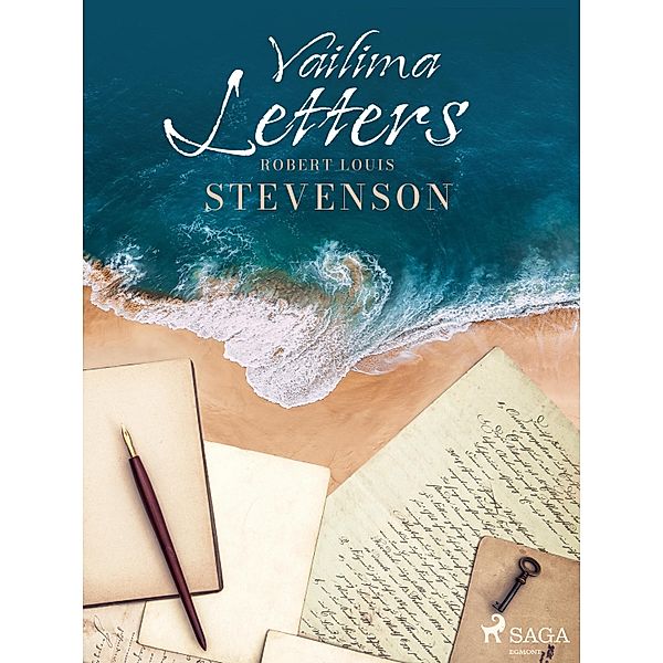 Vailima Letters, Robert Louis Stevenson