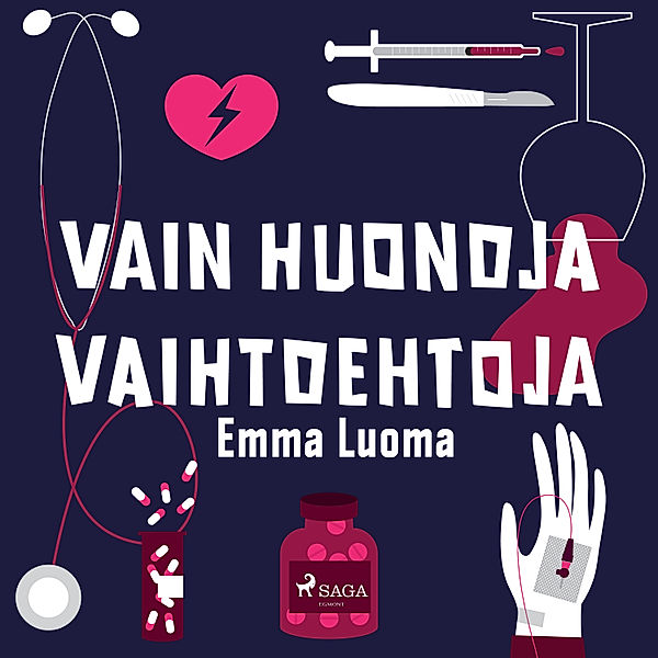 Vain huonoja vaihtoehtoja, Emma Luoma