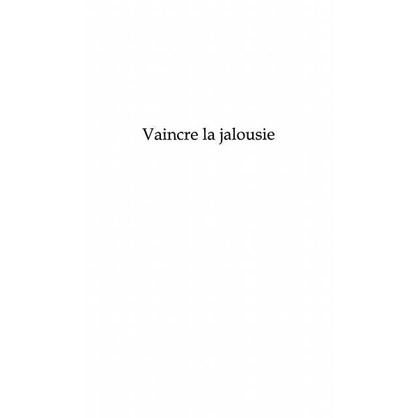 Vaincre la jalousie / Hors-collection, Collectif