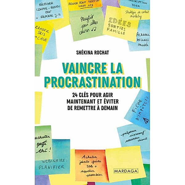 Vaincre la procrastination, Shékina Rochat