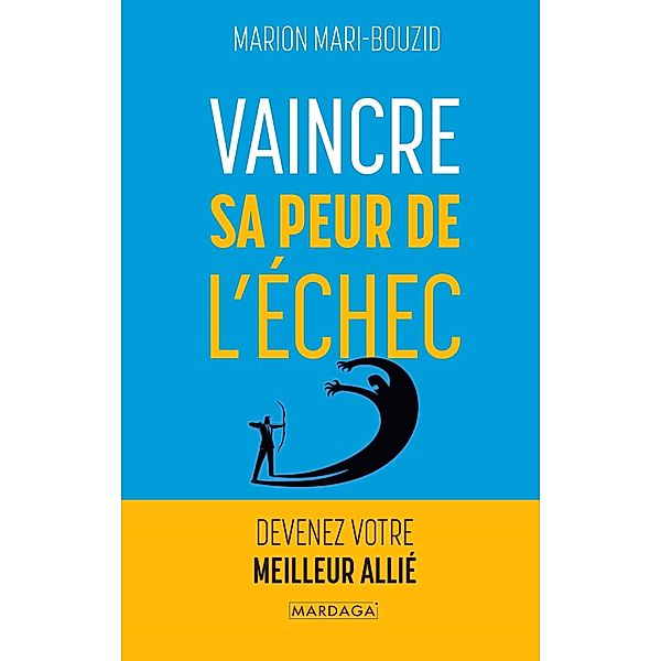 Vaincre sa peur de l'échec, Marion Mari-Bouzid