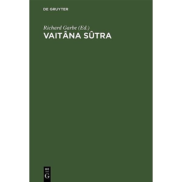 Vaitâna Sûtra