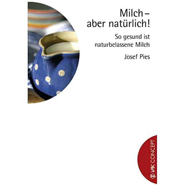 VAK Concept / Milch - aber natürlich!, Josef Pies