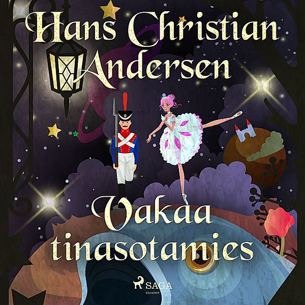 Vakaa tinasotamies, H.C. Andersen