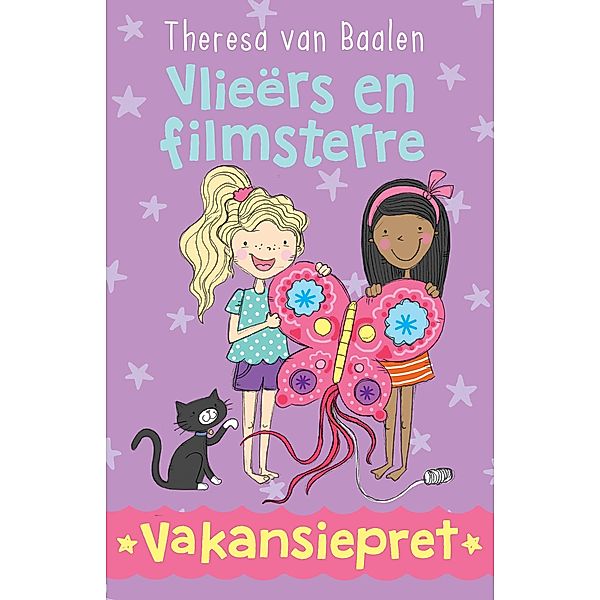 Vakansiepret 2: Vlieers en Filmsterre / LAPA Publishers, Theresa van Baalen