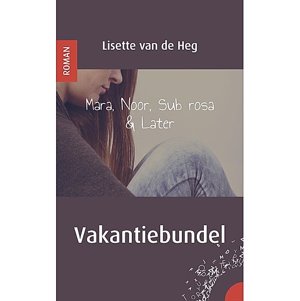 Vakantiebundel, Lisette van de Heg