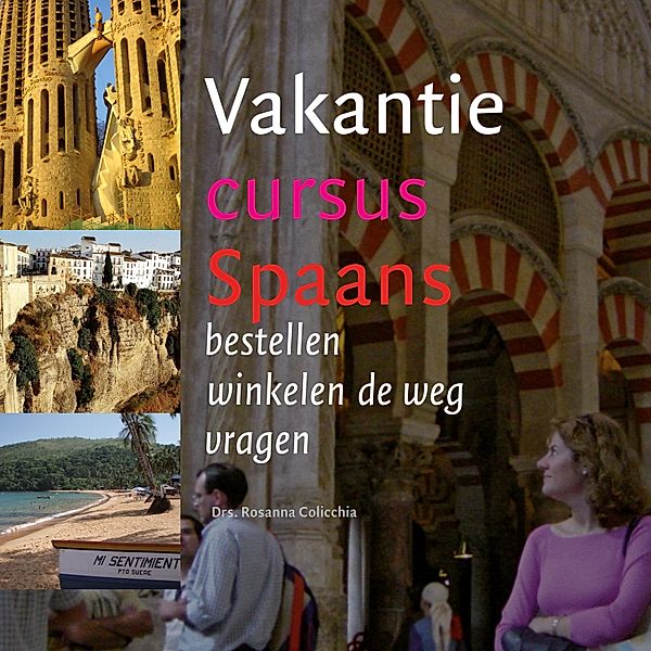 Vakantiecursus Spaans, Rosanna Colicchia