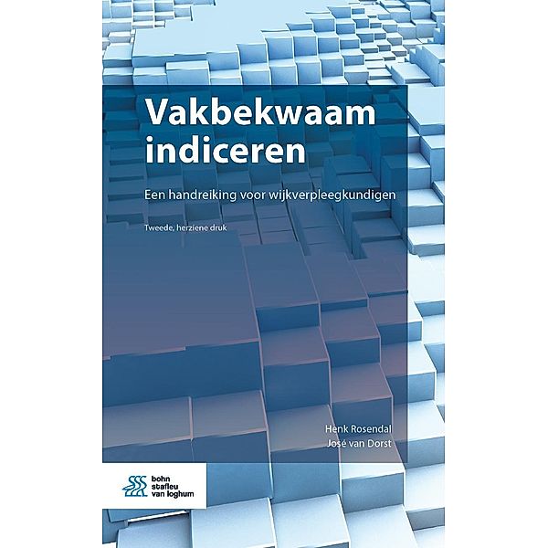 Vakbekwaam indiceren, Henk Rosendal, José van Dorst